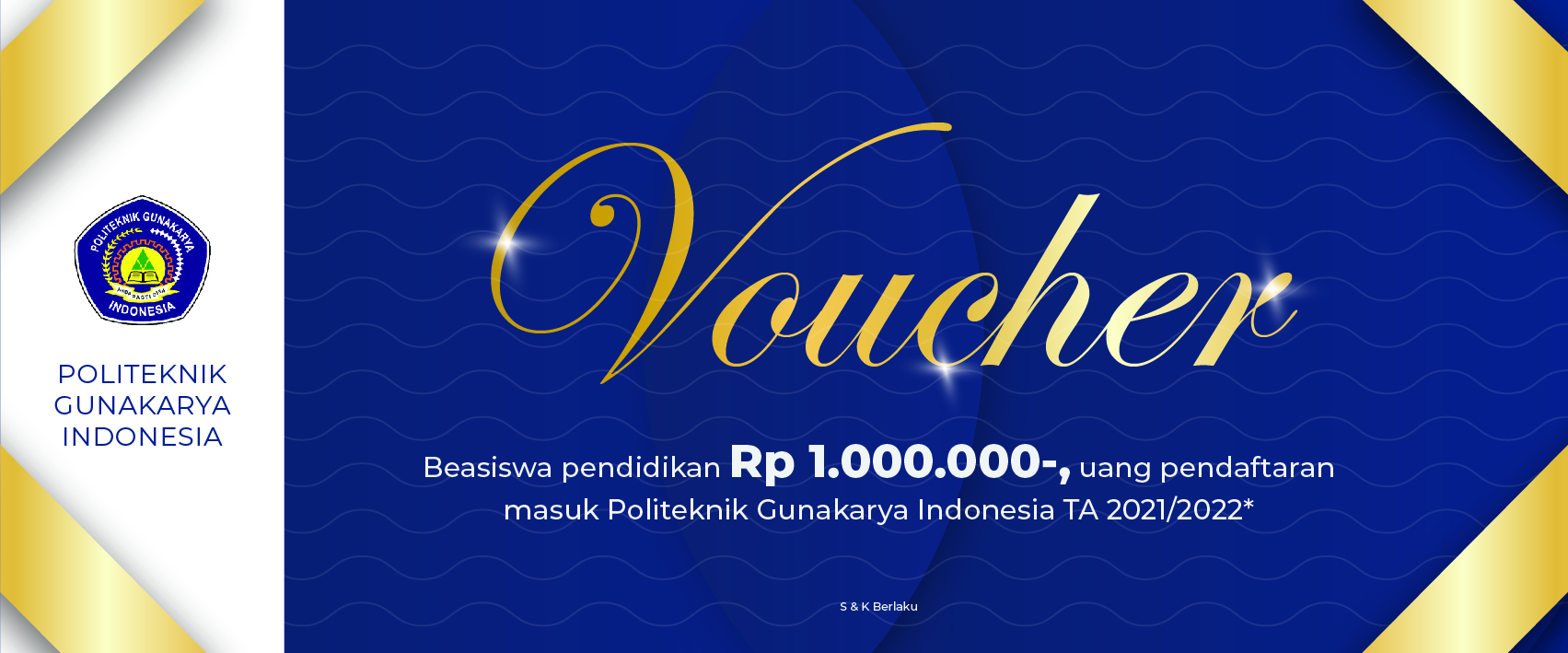 Nih, Ada Voucer Rp.1 Juta Gratis untuk Kamu yang Mau Kuliah di Kampus Politeknik Gunakarya Indonesia
