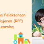 Rencana Pelaksanaan Pembelajaran (RPP) Deep Learning