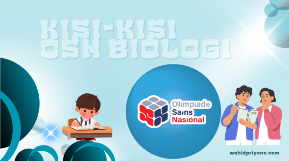 Download Kisi-Kisi dan Contoh Soal OSK/OSP/OSN Biologi Dari Tahun Ke Tahun