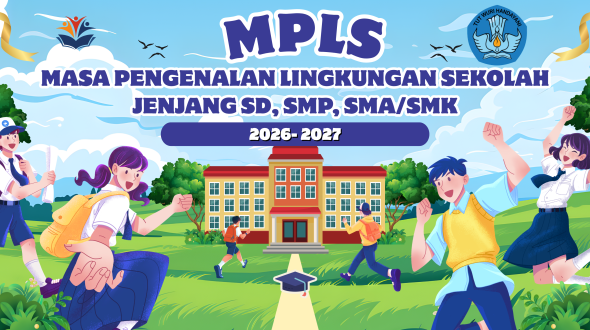 Panduan Lengkap MPLS Jenjang TK, SD, SMP, dan SMA/SMK Tahun Ajaran 2026/2027
