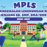 Panduan Lengkap MPLS SD, SMP, SMA, dan SMK