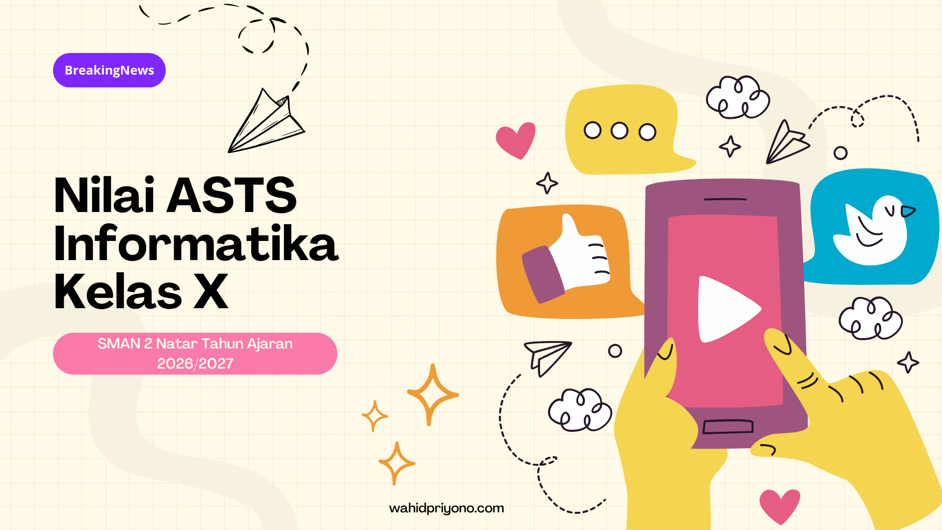 Nilai ASTS Informatika Kelas 10 (X) SMAN 2 Natar Tahun Ajaran 2026/2027
