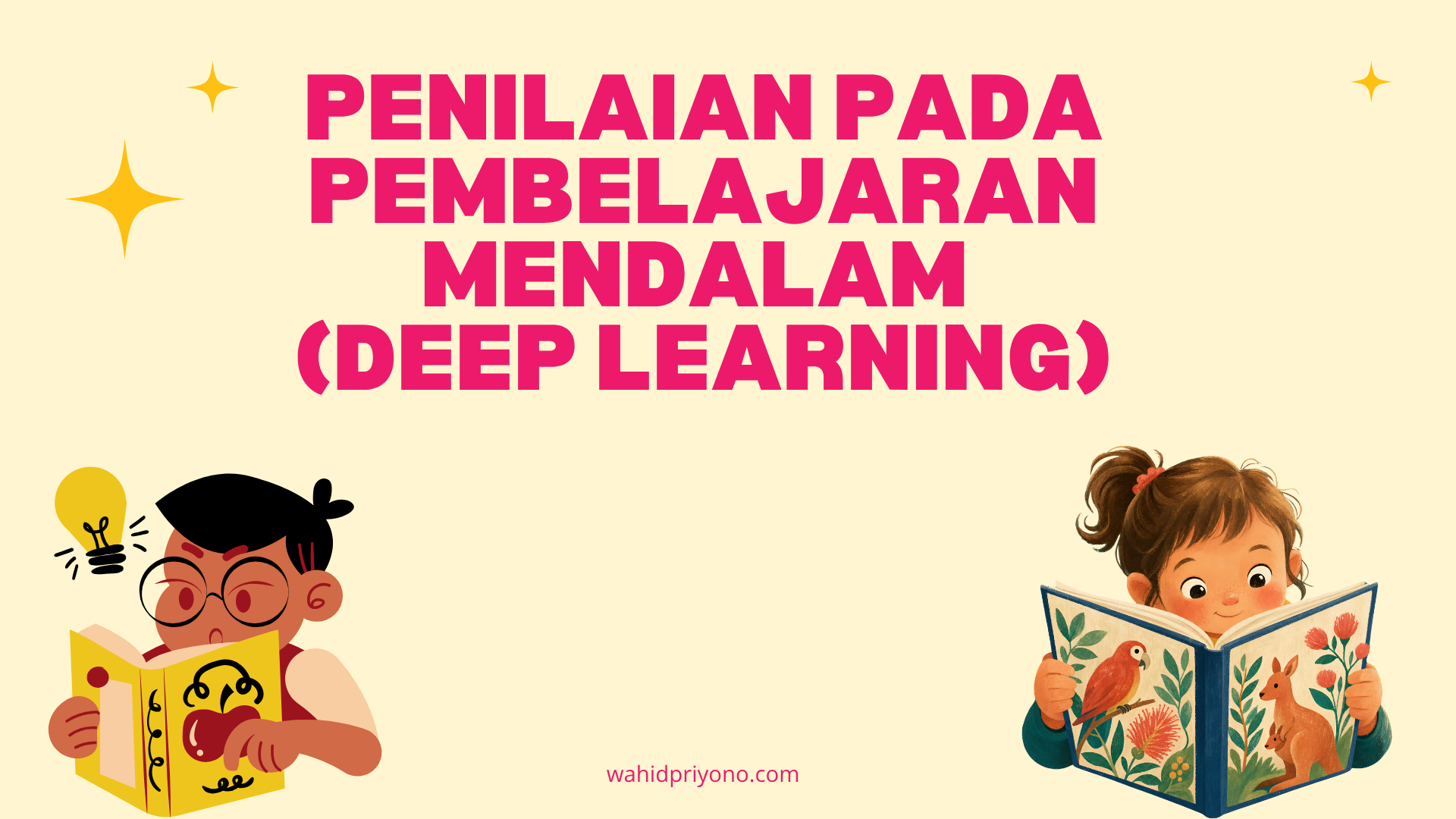 Pengertian+Contoh Assesment As Learning, Formatif (Assesment for Learning), dan Sumatif (Assesment of Learning) Pada Pembelajaran Mendalam