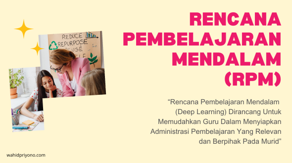 Template RPP/RPM (Rencana Pembelajaran Mendalam Deep Learning) Untuk Guru Terbaru Dari Kemendikdasmen