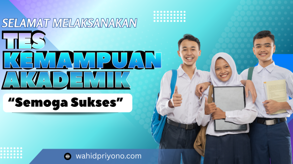10 Tips Persiapan Menghadapi Tes Kemampuan Akademik (TKA) Untuk Murid, Guru, dan Orang Tua Agar Maksimal